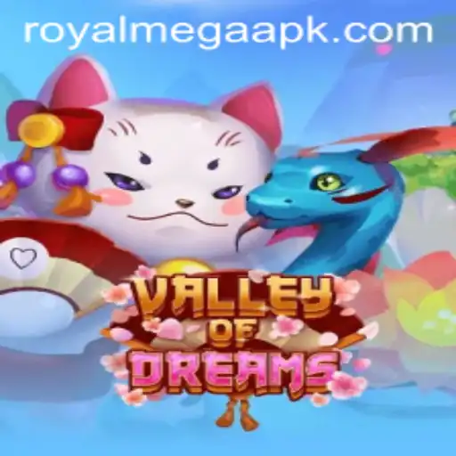 Exploring the Enchanting World of ValleyofDreams and the Thrill of Royal Mega